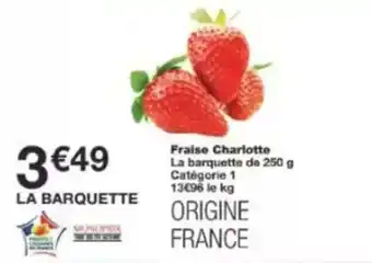 Monop' Fraise charlotte offre