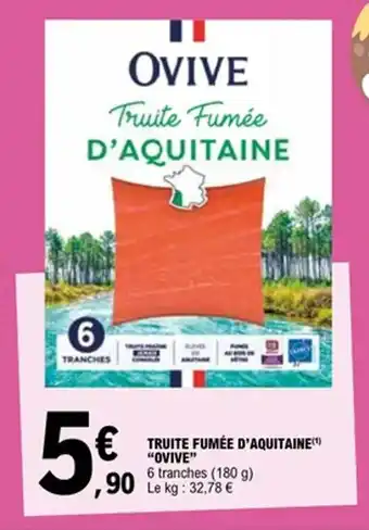 E.Leclerc Truite fumée d'aquitaine() ovive offre