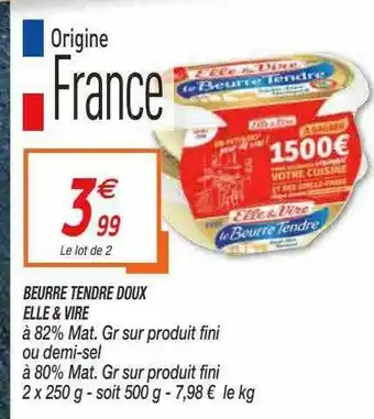 Netto Beurre Tendre Doux Elle & Vire offre