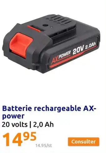 Action Batterie rechargeable AX-power offre