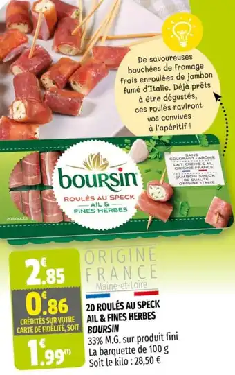 20 Roulés au speck ail & fines herbes BOURSIN