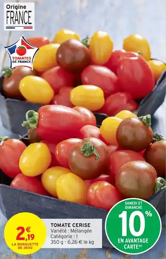 Intermarché Tomate cerise offre