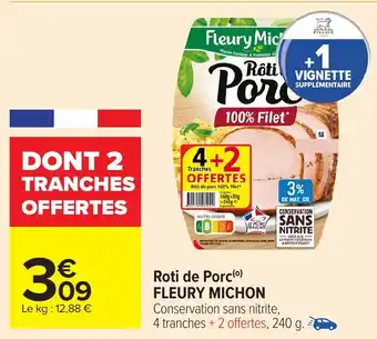 Carrefour Roti de Porc Fleury Michon offre