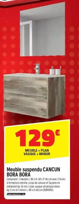 Bricorama Meuble Suspendu Cancun Bora Bora offre