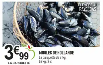 marché frais Géant Moules de hollande offre