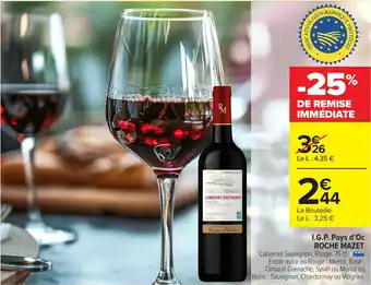 Carrefour I.g.p. pays d'oc roche mazet offre