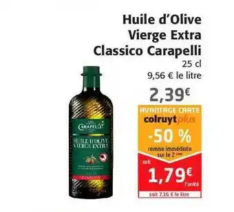 Colruyt Huile D'olive Vierge Extra Classico Carapelli offre