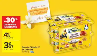 Carrefour Yaourts pâtissiers la laitière offre