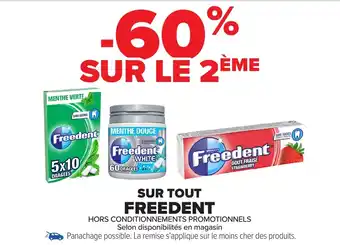 Carrefour Sur tout freedent offre