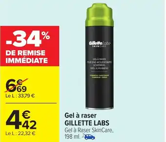 Carrefour Gel à raser gillette labs offre