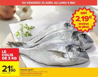 Carrefour Daurade royale offre