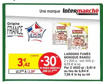 Intermarché Hyper MONIQUE RANOU Lardons fumés offre