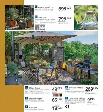 Gamm vert Parasol Déporté 3-4, Table Elen, Chaise Thema, Banc Carré Graphit, Pot Boston, Barbecue Vulcono, Jarre Solaire Somaya offre