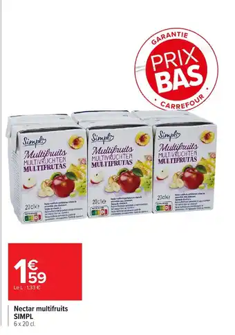 Carrefour Market SIMPL Nectar multifruits offre