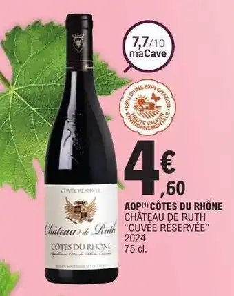 E.Leclerc CHÂTEAU DE RUTH “CUVÉE RÉSERVÉE” offre