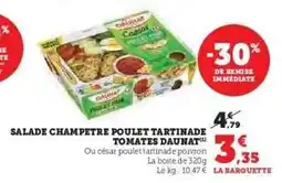 Super U Salade Champetre Poulet Tartinade Tomates Daunat offre