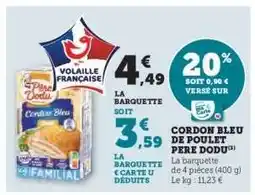 Super U CORDON BLEU DE POULET 'PÈRE DODU' offre