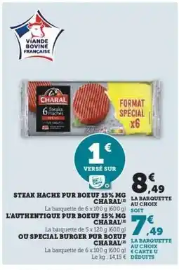 Super U Steak Haché Pur Boeuf 15% MG Charal offre