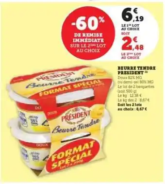 Super U Beurre Tendre Président offre