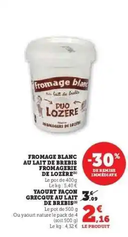 Super U Fromage Blanc au Lait de Brebis Fromagerie de Lozère offre