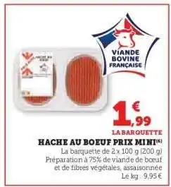 Super U HACHE AU BOEUF PRIX MINI offre