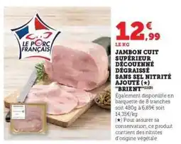 Super U Jambon Cuit Supérieur offre