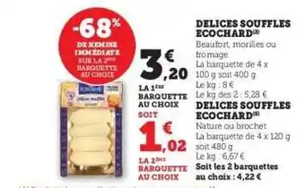 Hyper U DELICES SOUFFLES ECOCHARD offre