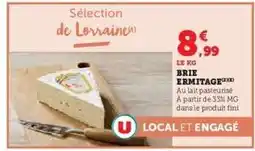 Super U Brie Ermitage offre