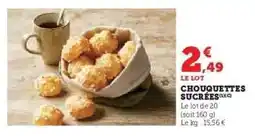 Super U CHOUQUETTES SUCRÉES offre