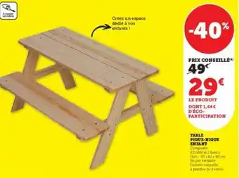 Super U Table Pique Nique enfant offre