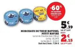 Hyper U Morceaux de Thon Naturel Petit Navire offre