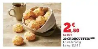 Hyper U 20 CHOUQUETTES offre