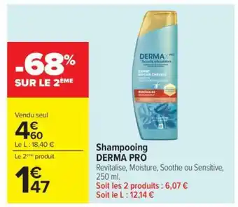 Carrefour Shampooing DERMA PRO offre
