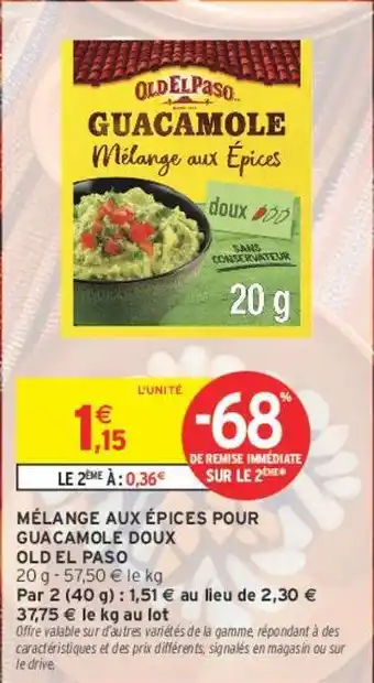 Intermarché OLD EL PASO MÉLANGE AUX ÉPICES POUR GUACAMOLE DOUX offre