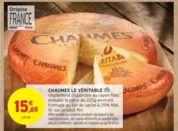 Intermarché LE VÉRITABLE Chaumes offre