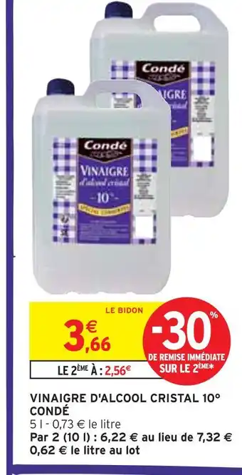 Intermarché Condé Vinaigre d'alcool cristal 10° offre