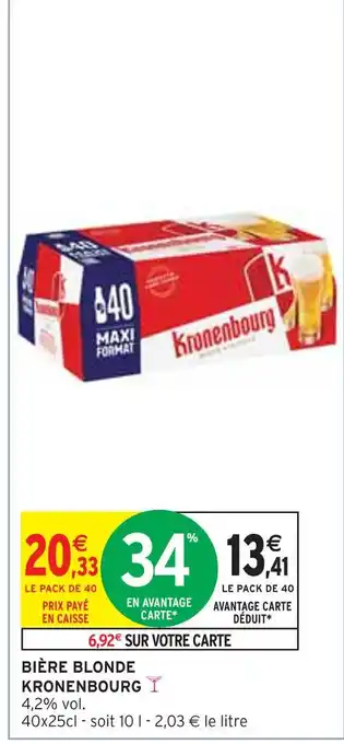 Intermarché KRONENBOURG Bière blonde offre
