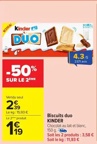 Carrefour Market KINDER Biscuits duo offre