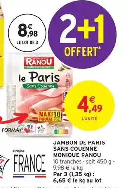 Intermarché Monique ranou - jambon de paris sans couenne offre