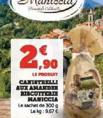 Hyper U Canistrelli aux amandes Biscuiterie Maniccia offre