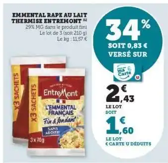 Hyper U Emmental rape au lait thermise entremont offre