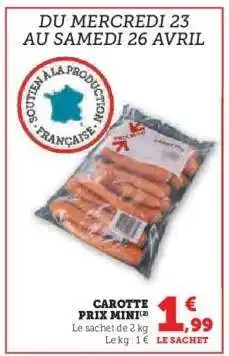 Hyper U Carotte Prix Mini offre