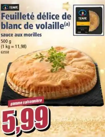 Norma Feuilleté délice de blanc de volaille offre