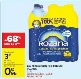 Carrefour Market Eau Minérale Naturelle Gazeuse 'Rozana' offre
