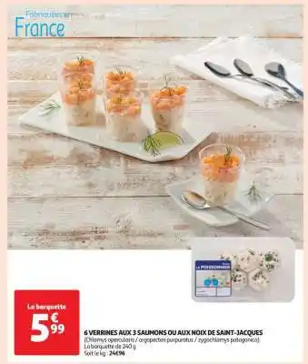 Auchan 6 Verrines Aux 3 Saumons Ou Aux Noix De Saint Jacques offre