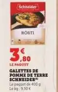 Hyper U GALETTES DE POMME DE TERRE SCHNEIDER offre
