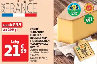 Auchan Supermarché Comté juraflore fort des rousses aop filière auchan "cultivons le bon" offre