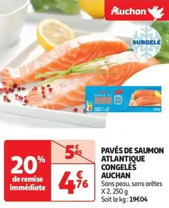 Auchan Supermarché AUCHAN Pavés de saumon atlantique congelés offre