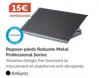 LDLC Repose-pieds Robuste Metal Professional Series offre