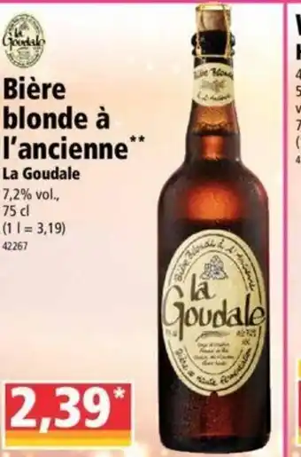 Norma Bière blonde à l'ancienne La Goudale offre